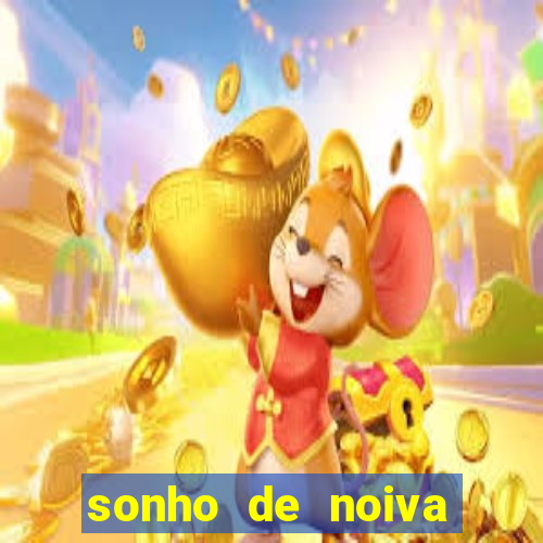 sonho de noiva filme completo dublado